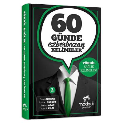 60 Günde Ezberbozan Kelimeler Modadil Yayınları: YÖKDİL Sağlık Kelimeleri