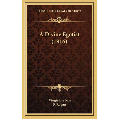 A Divine Egotist (1916)
