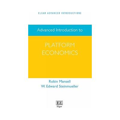 Advanced Introduction to Platform Economics (Elgar Advanced Introductions)