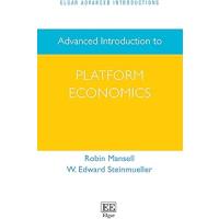 Advanced Introduction to Platform Economics (Elgar Advanced Introductions)