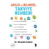 Akılcı ve Bilimsel Takviye Rehberi