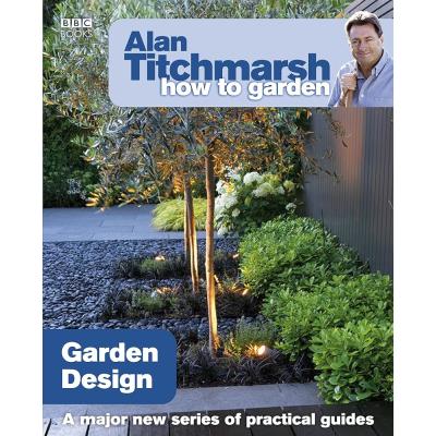 Alan Titchmarsh How to Garden: Garden Design