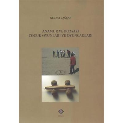 Anamur ve Bozyazı Çocuk Oyunları ve Oyuncakları
