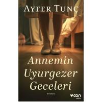 Annemin Uyurgezer Geceleri
