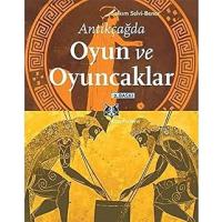 ANTİKÇAĞDA OYUN VE OYUNCAKLAR