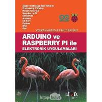 Arduino ve Raspberry Pi ile Elektronik Uygulamaları