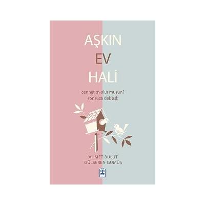 Aşkın Ev Hali: Cennetim Olur Musun? Sonsuza Dek Aşk