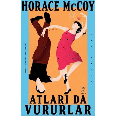 Atları Da Vururlar: “Amerika’daki ilk varoluşsal roman.” Simone de Beauvoir