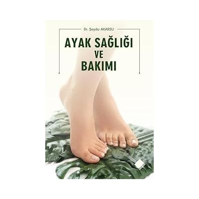 Ayak Sağlığı ve Bakımı