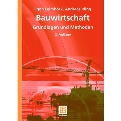 Bauwirtschaft: Grundlagen und Methoden