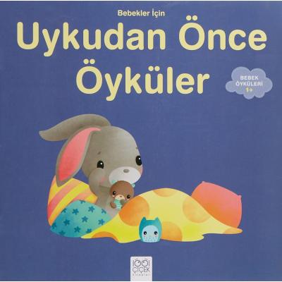 Bebekler için Uykudan Önce Öyküler: Bebek Öyküleri 1+