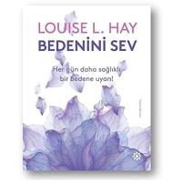 Bedenini Sev: Her Gün Daha Sağlıklı Bir Bedene Uyan!