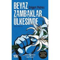 Beyaz Zambaklar Ülkesinde