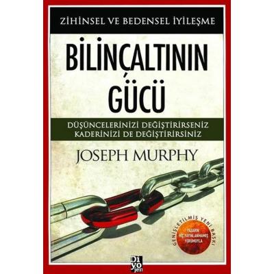 Bilinçaltının Gücü: Düşüncelerinizi Değiştirirseniz Kaderinizi de Değiştirirsiniz
