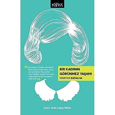 Bir Kadının Görünmez Yaşamı