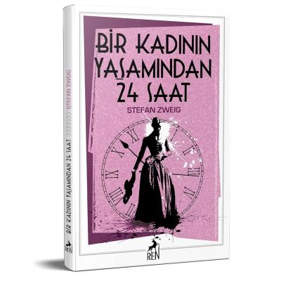 Bir Kadının Yaşamından Yirmi Dört Saat