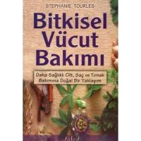 BİTKİSEL VÜCUT BAKIMI: Daha Sağlıklı Cilt, Saç ve Tırnak Bakımına Doğal Bir Yaklaşım