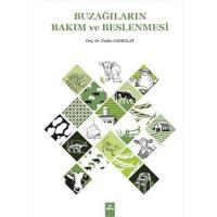 Buzağıların Bakım ve Beslenmesi