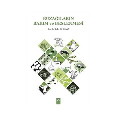 Buzağıların Bakım ve Beslenmesi