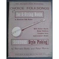 Choice Folksongs for 5-string Banjo