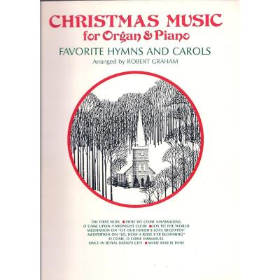 Christmas Music for Organ & Piano: Favorite Hymns and Carols