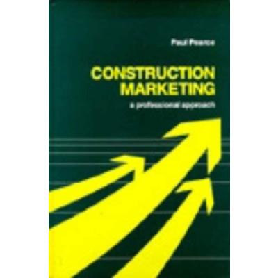 Construction Marketing: A Professional Approach