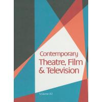 Contemporary Theatre, Film and Television: 82
