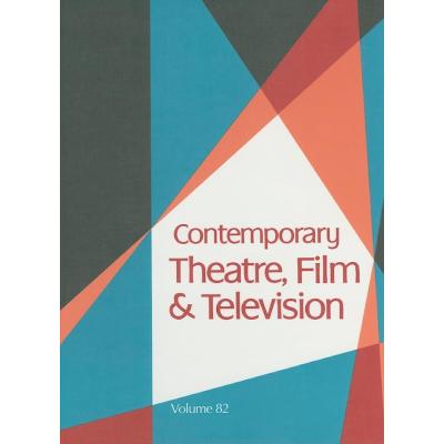 Contemporary Theatre, Film and Television: 82