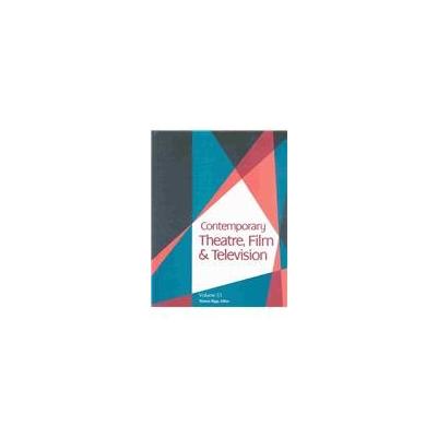 Contemporary Theatre, Film and Television: 53