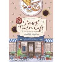 Cosy cuisine Small Town Café - Recettes cosy des 4 saisons