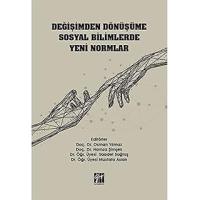 Değişimden Dönüşüme Sosyal Bilimlerde Yeni Normlar