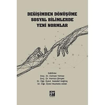 Değişimden Dönüşüme Sosyal Bilimlerde Yeni Normlar