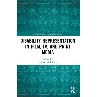 Disability Representation in Film, TV, and Print Media