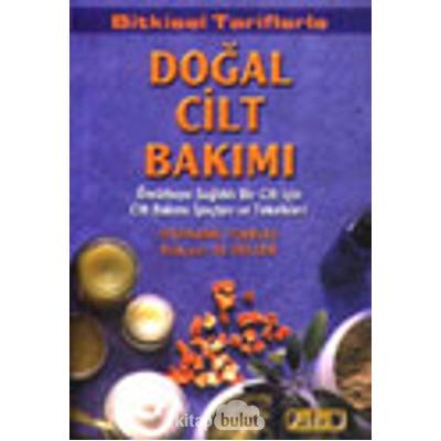 Doğal Cilt Bakımı: Ömürboyu Sağlıklı Bir Cilt İçin Cilt Bakımı İpuçları Ve Teknikleri