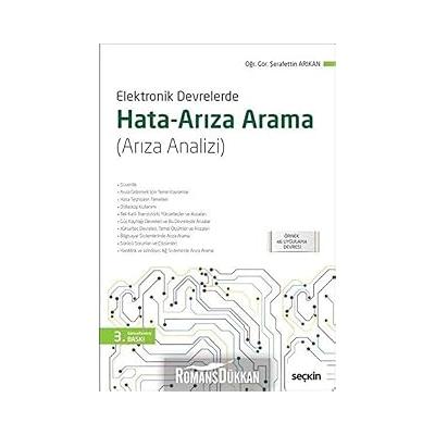 Elektronik Devrelerde Hata/Arıza Arama: (Arıza Analizi)