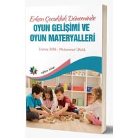 Erken Çocukluk Döneminde Oyun Gelişimi ve Oyun Materyalleri