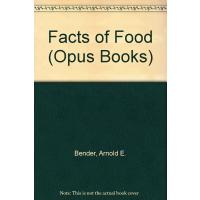 Facts of Food (Opus Books)