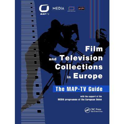 Film and Television Collections in Europe - the MAP-TV Guide