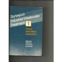 Food and Allied Industries (v. 1) (Surveys in Industrial Wastewater Treatment)