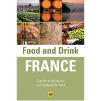 France (AA Food and Drink Guides)