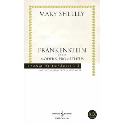 Frankenstein ya da Modern Prometheus: Hasan Ali Yücel Klasikler Dizisi