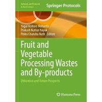 Fruit and Vegetable Processing Wastes and By-products