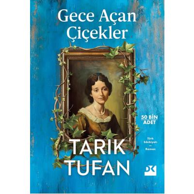 Gece Açan Çiçekler