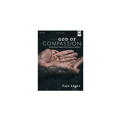 God of compassion
