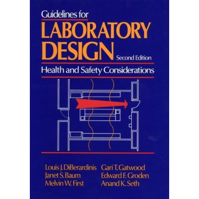 Guidelines for Laboratory Design: Health and Safety Considerations