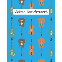 Guitar Tab Notebook: Blank Guitar Tabs, Sheet Music Guitarist Notebook, Chord Boxes, Staff Standard Manuscript, Songwriting And Composition