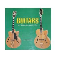 Guitars, the Tsumura Collection