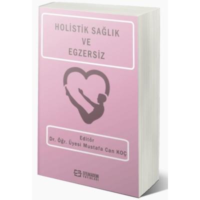 Holistik Sağlık ve Egzersiz