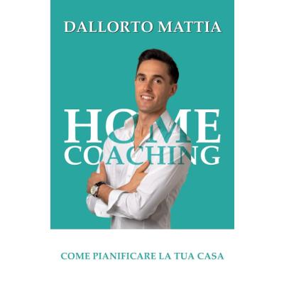 HOME COACHING: COME PIANIFICARE LA TUA CASA