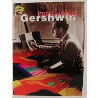 Improvising Gershwin (Ekay Edition)